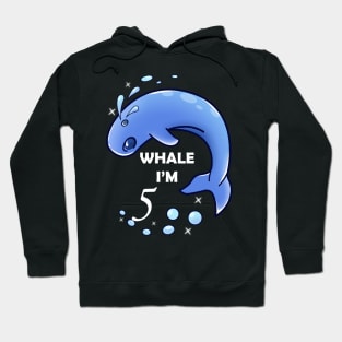 Whale I'm 5 years old Birthday Hoodie